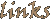 Links